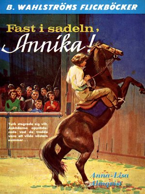 cover image of Annika 2--Fast i sadeln, Annika!
